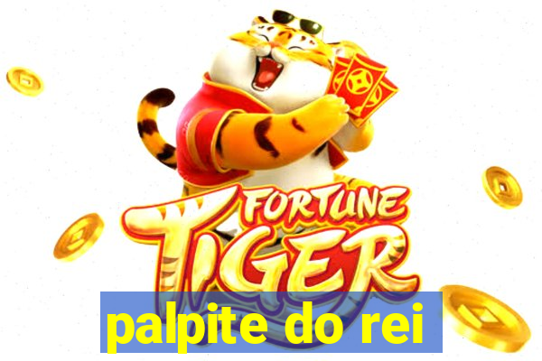 palpite do rei